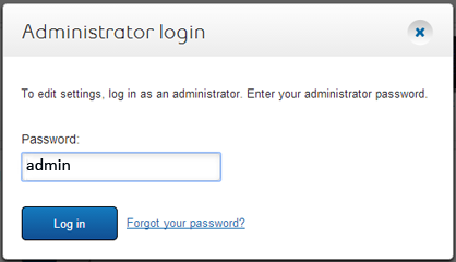 Enter your administrator password. Unless you have changed it, the default password is "admin".