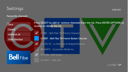 To add a channel, scroll to the channel and press select. A check mark will appear.