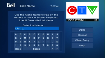 Use the alpha-numeric keypad on the remote or the on-screen keyboard to enter a name for the list.