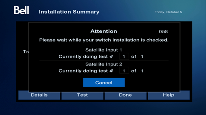 Wait about 1 to 5 minutes until the receiver completes the test. When done, the Installation Summary screen will appear.