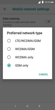 Touch the desired option, e.g., LTE/WCDMA/GSM.