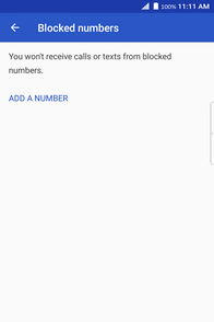 To add a phone number to the block list: touch ADD A NUMBER.