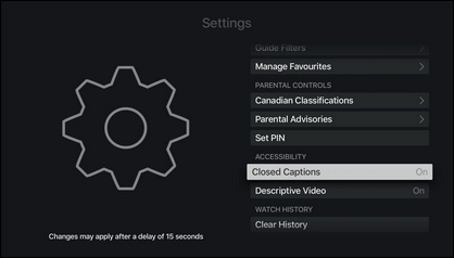 Select either Closed Captions or Descriptive Video and click the touchpad to apply the desired setting.