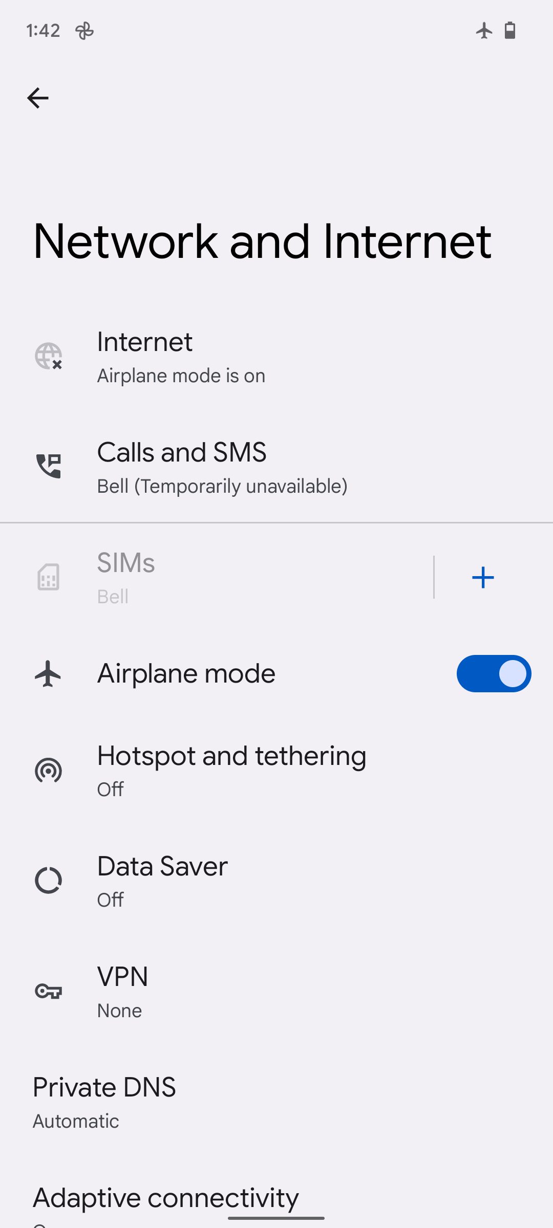 Airplane mode is on. Touch the Airplane mode slider again to turn it off.