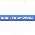 Click Restore Factory Defaults.