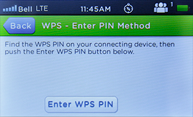 Find the WPS PIN on your connecting device, then touch Enter WPS PIN.