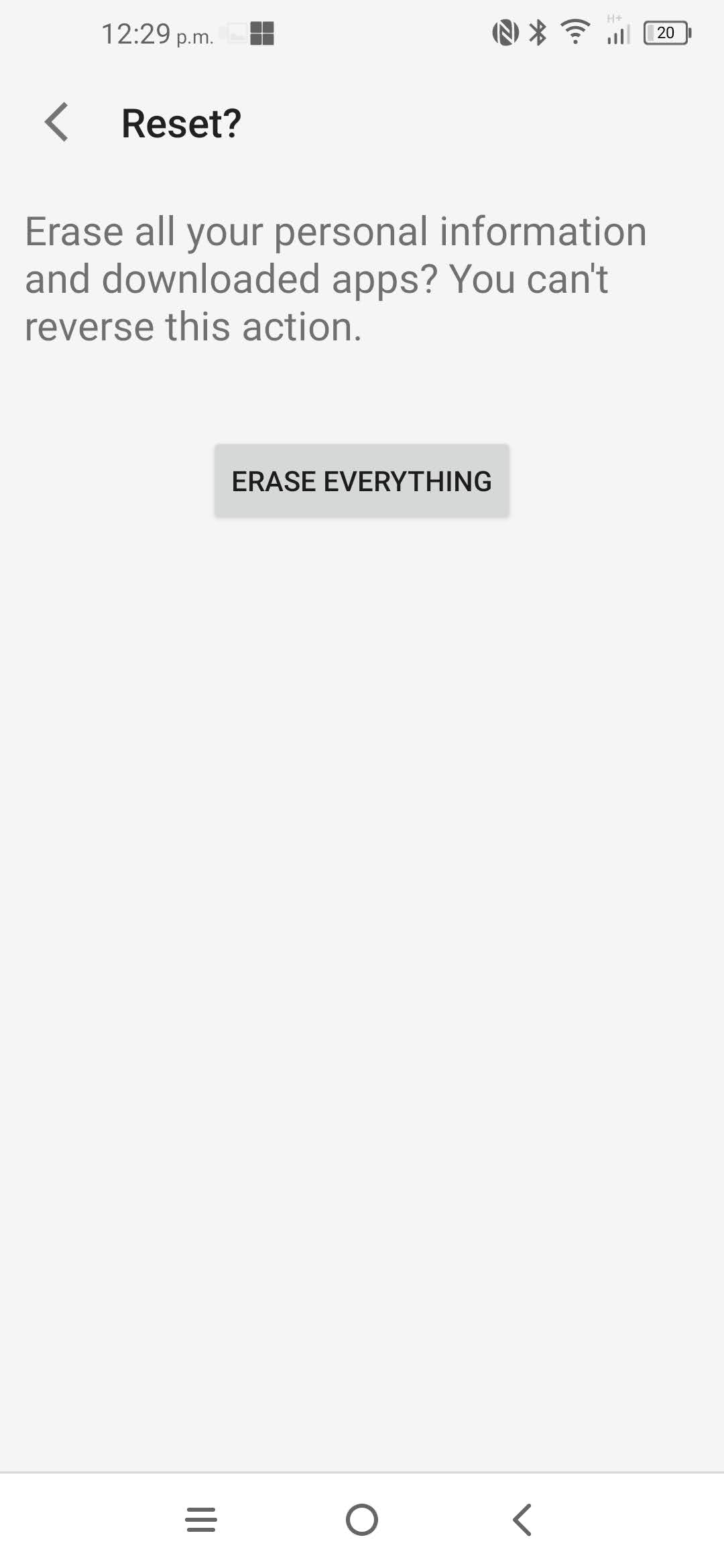 Touch Erase everything.