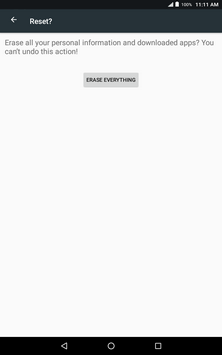 Touch ERASE EVERYTHING.