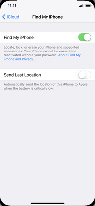 Find My iPhone is now on.To turn it off, touch the Find My iPhone slider again.
